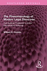 eBook (epub) The Phenomenology of Modern Legal Discourse de William E. Conklin