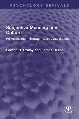 E-Book (epub) Subjective Meaning and Culture von Lorand B. Szalay, James Deese