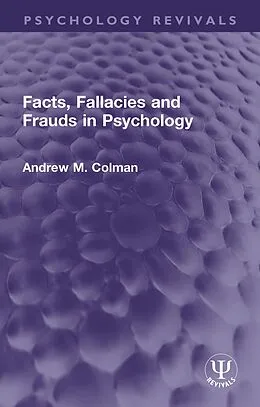 E-Book (epub) Facts, Fallacies and Frauds in Psychology von Andrew M. Colman