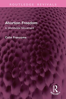 eBook (pdf) Abortion Freedom de Colin Francome
