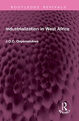 E-Book (pdf) Industrialization in West Africa von J O C Onyemelukwe