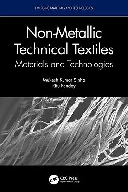E-Book (pdf) Non-Metallic Technical Textiles von Mukesh Kumar Sinha, Ritu Pandey