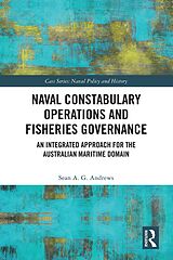 eBook (pdf) Naval Constabulary Operations and Fisheries Governance de Sean A. G. Andrews