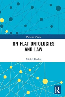eBook (pdf) On Flat Ontologies and Law de Michal Dudek