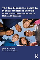 E-Book (pdf) The No-Nonsense Guide to Mental Health in Schools von John R. Burns