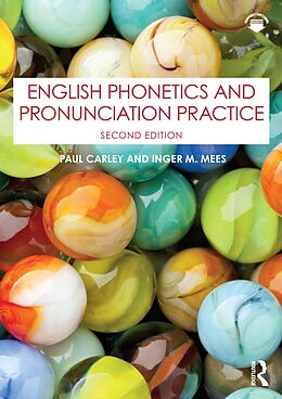 E-Book (pdf) English Phonetics and Pronunciation Practice von Paul Carley, Inger M. Mees