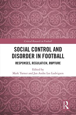 eBook (pdf) Social Control and Disorder in Football de 