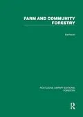 E-Book (epub) Farm and Comunity Forestry von Gerald Foley, Geoffrey Barnard