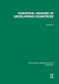 E-Book (pdf) Charcoal Making in Developing Countries von Gerald Foley