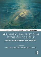 E-Book (pdf) Art, Music, and Mysticism at the Fin de Siècle von 
