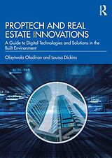 eBook (epub) PropTech and Real Estate Innovations de Olayiwola Oladiran, Louisa Dickins