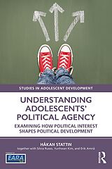 E-Book (epub) Understanding Adolescents' Political Agency von Håkan Stattin