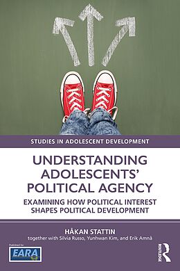 E-Book (epub) Understanding Adolescents' Political Agency von Håkan Stattin