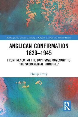 E-Book (epub) Anglican Confirmation 1820-1945 von Phillip Tovey