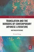 E-Book (epub) Translation and the Borders of Contemporary Japanese Literature von Victoria Young