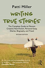 eBook (epub) Writing True Stories de Patti Miller