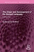 E-Book (pdf) The Origin and Development of the Bengali Language von Sunita Kumar Chatterji