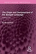 E-Book (pdf) The Origin and Development of the Bengali Language von Suniti Chatterji