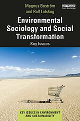 E-Book (epub) Environmental Sociology and Social Transformation von Magnus Boström, Rolf Lidskog