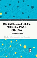 E-Book (epub) Japan's Rise as a Regional and Global Power, 2013-2023 von 