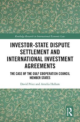 E-Book (epub) Investor-State Dispute Settlement and International Investment Agreements von David Price, Amelia Hallam