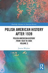 eBook (pdf) Polish American History after 1939 de Joanna Wojdon