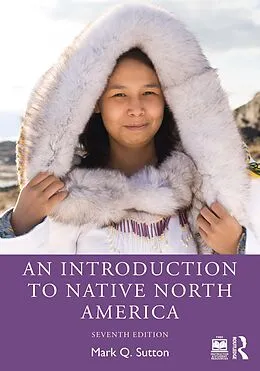E-Book (epub) An Introduction to Native North America von Mark Q. Sutton