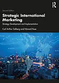 E-Book (epub) Strategic International Marketing von Carl Arthur Solberg, Håvard Huse