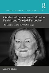 eBook (epub) Gender and Environmental Education: Feminist and Other(ed) Perspectives de Annette Gough