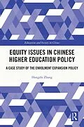 PDF Equity Issues in Chinese Higher Education Policy von Hongzhi Zhang
