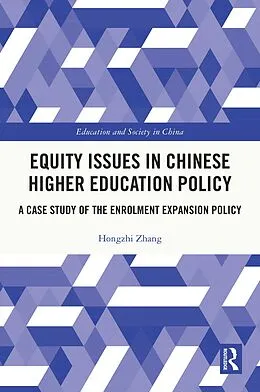 ePUB Equity Issues in Chinese Higher Education Policy von Hongzhi Zhang