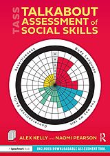E-Book (pdf) Talkabout Assessment of Social Skills von Alex Kelly, Naomi Pearson