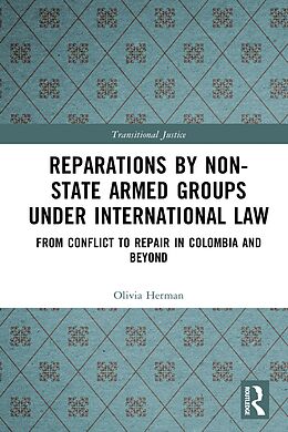 eBook (pdf) Reparations by Non-State Armed Groups under International Law de Olivia Herman