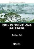 E-Book (epub) Medicinal Plants of Sabah, North Borneo von Christophe Wiart