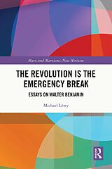 E-Book (pdf) The Revolution is the Emergency Break von Michael Löwy