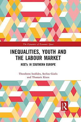E-Book (epub) Inequalities, Youth and the Labour Market von Theodoros Iosifides, Stelios Gialis, Thanasis Kizos
