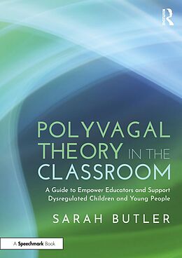 eBook (epub) Polyvagal Theory in the Classroom de Sarah Butler