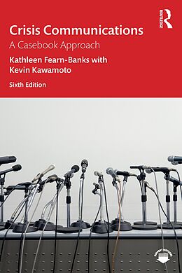 E-Book (epub) Crisis Communications von Kathleen Fearn-Banks, Kevin Kawamoto