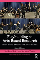 eBook (pdf) Playbuilding as Arts-Based Research de Joe Norris, Kevin Hobbs, Mirror Theatre