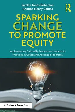 E-Book (pdf) Sparking Change to Promote Equity von Javetta Jones Roberson, Kristina Henry Collins