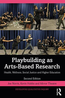 eBook (epub) Playbuilding as Arts-Based Research de Joe Norris, Kevin Hobbs, Mirror Theatre