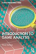 E-Book (epub) Introduction to Game Analysis von Clara Fernández-Vara