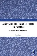 E-Book (epub) Analysing the Israel Effect in Canada von Peter Eglin