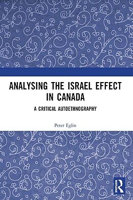 eBook (epub) Analysing the Israel Effect in Canada de Peter Eglin