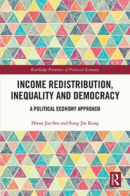 E-Book (pdf) Income Redistribution, Inequality and Democracy von Hwan Joo Seo, Sung Jin Kang
