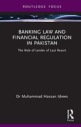 eBook (pdf) Banking Law and Financial Regulation in Pakistan de Muhammad Hassan Idrees