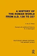 E-Book (pdf) A History of the Roman World from A.D. 138 to 337 von H. M. D. Parker