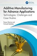 PDF Additive Manufacturing for Advance Applications von Pawan Sharma, Vishvesh Badheka