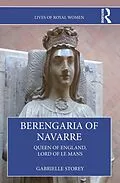 E-Book (pdf) Berengaria of Navarre von Gabrielle Storey
