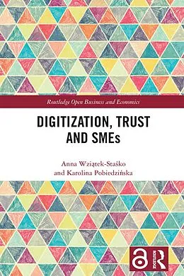 PDF Digitization, Trust and SMEs von Anna Wziatek-Stasko, Karolina Pobiedzinska